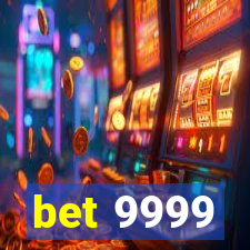 bet 9999